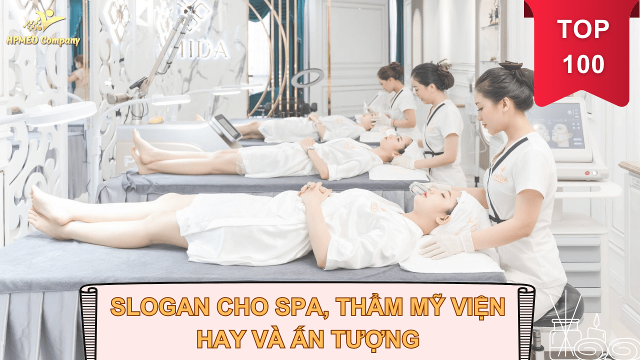Top 100 slogan cho spa, thẩm mỹ viện hay và ấn tượng
