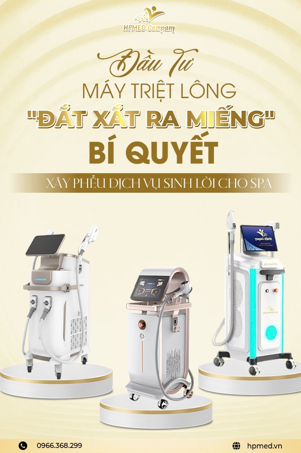 Máy triệt lông chất lượng cao ✅ Bí quyết xây phễu dịch vụ sinh lời cho spa