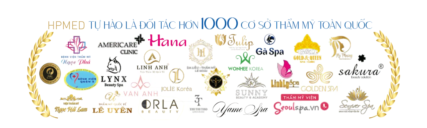 HPMED TỰ HÀO LÀ ĐỐI TÁC HƠN 1000 CƠ SỞ THẨM MỸ TOÀN QUỐC HPMED TỰ HÀO LÀ ĐỐI TÁC HƠN 1000 CƠ SỞ THẨM MỸ TOÀN QUỐC