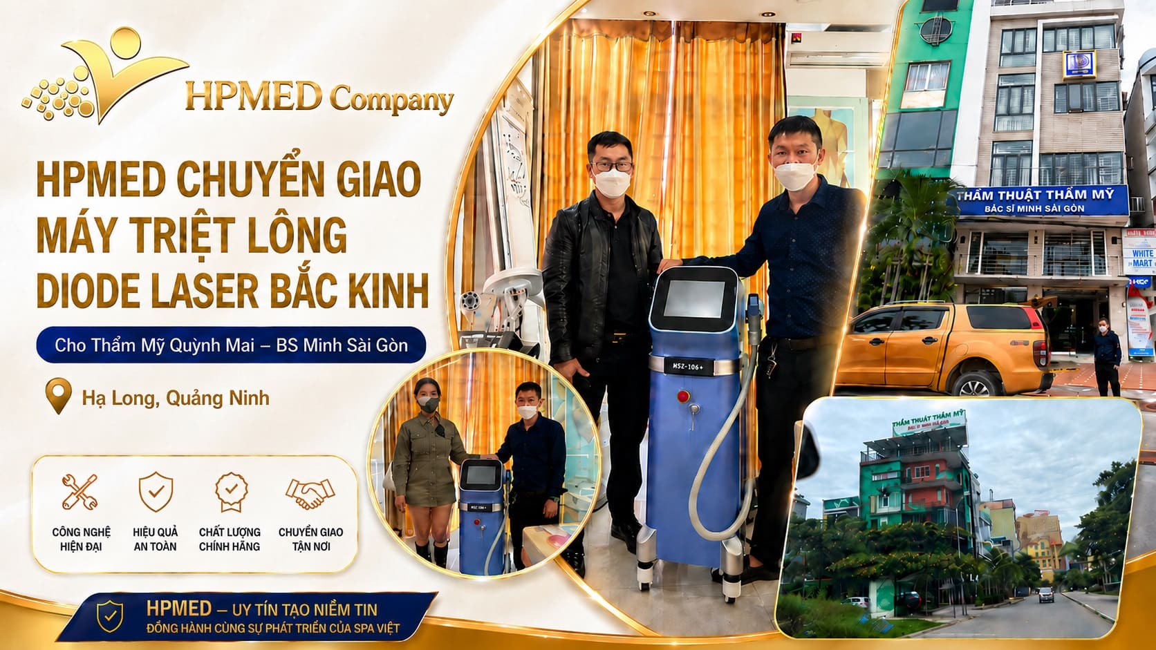 HPMED chuyển giao máy triệt lông Diode Laser cho Thẩm Mỹ Quỳnh Mai và BS Minh Sài Gòn