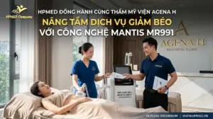 HPmed Đồng Hành Cùng Thẩm Mỹ Viện AGENA H: Nâng Tầm Dịch Vụ Giảm Béo Với Công Nghệ Mantis MR991