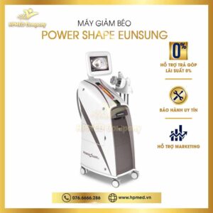 Máy Giảm Béo Power Shape Eunsung