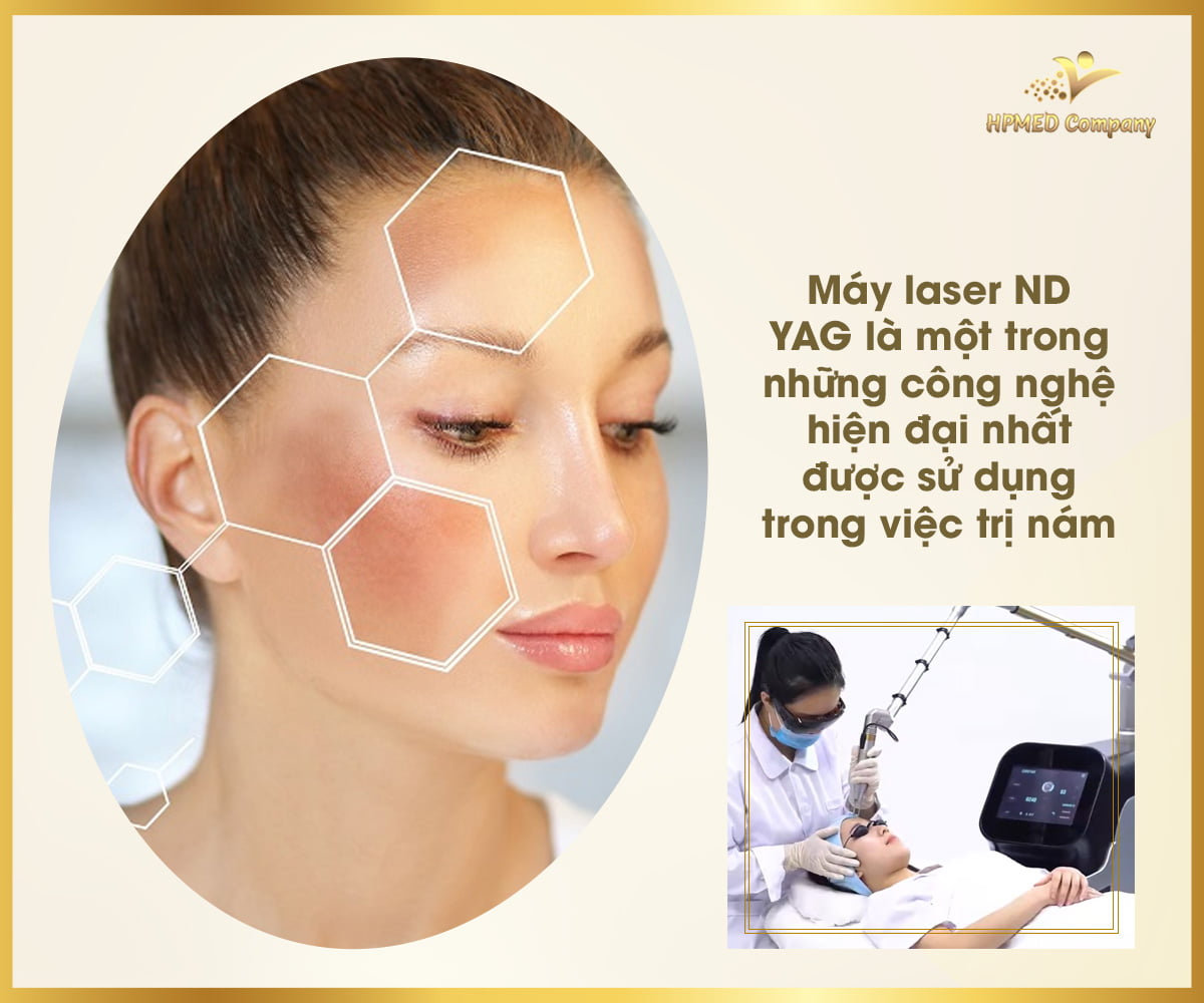 Hướng dẫn sử dụng máy laser nd yag trị nám hiệu quả nhất - Làm thế nào để  có kết quả tốt nhất? - HPMED Company