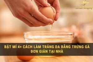 Cách làm trắng da bằng trứng gà