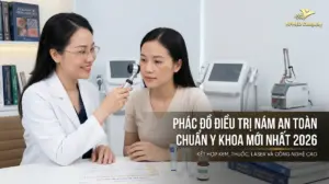 Phác đồ điều trị nám an toàn, chuẩn y khoa mới nhất 2026