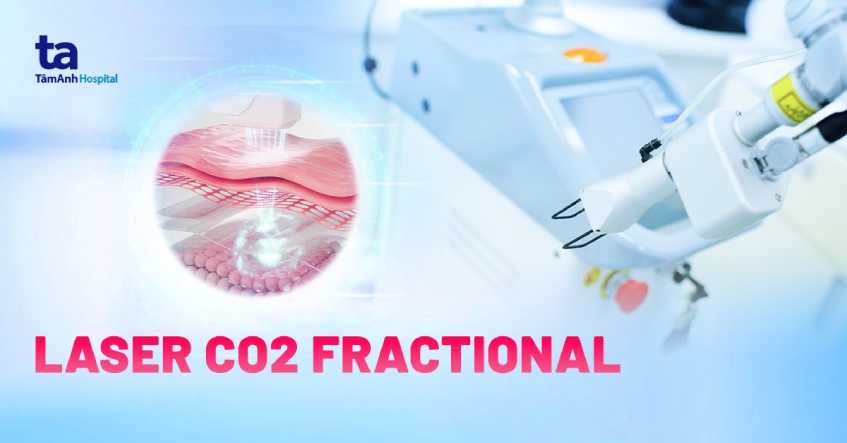 Laser CO2 Fractional là gì? 5 ứng dụng của laser co2 fractional