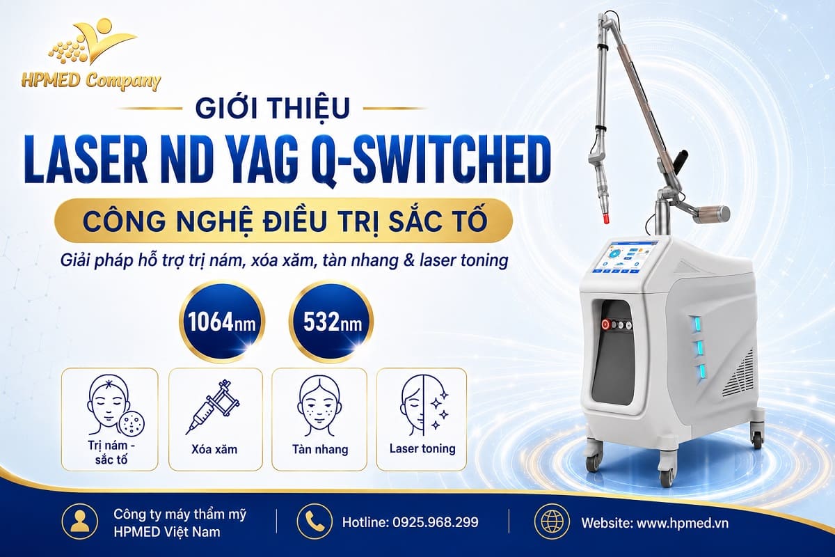 Máy laser nd yag q-switched công nghệ xóa xăm và trị nám chân sâu chính hãng tại HPMED