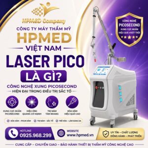 Laser Pico là gì - Giải thích công nghệ laser picosecond xóa xăm trị nám không sẹo tại HPMED
