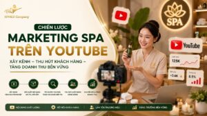 Sơ đồ tư duy chiến lược marketing spa trên youtube bứt phá thương hiệu bằng video thực tế
