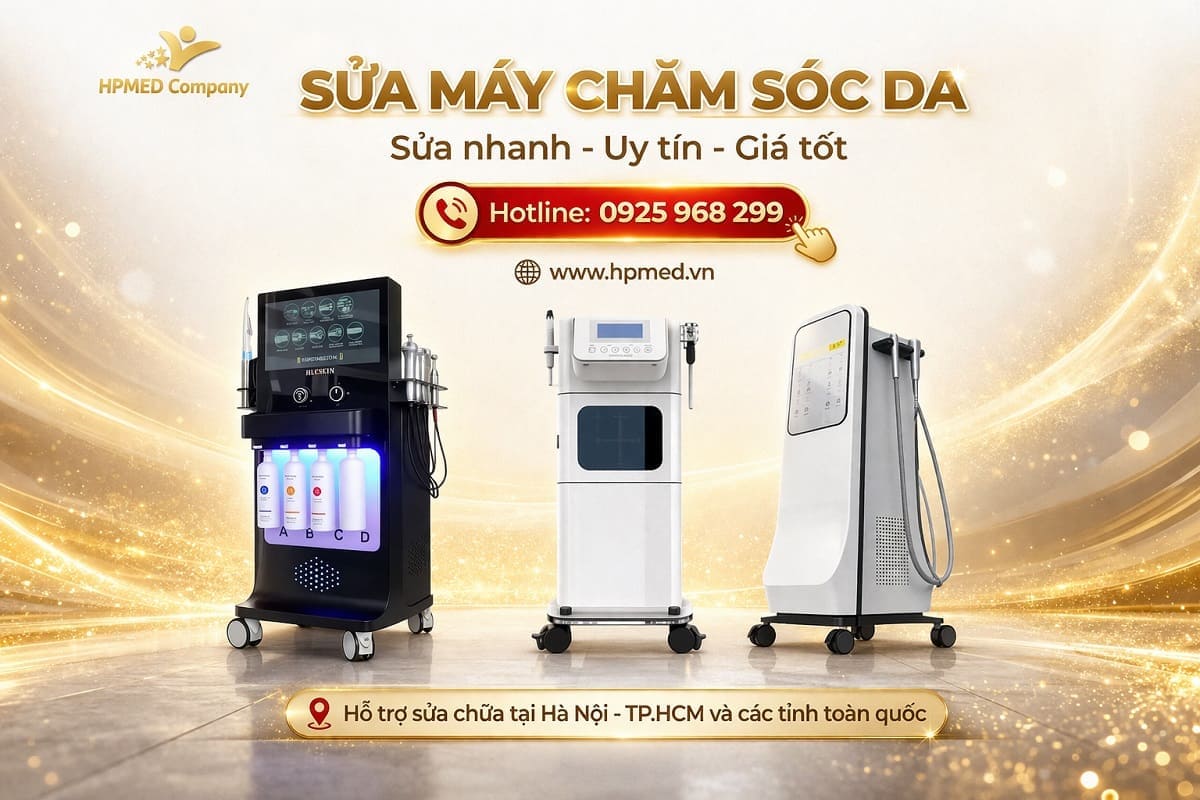 Dịch vụ sửa máy chăm sóc da chuyên nghiệp tại HPMED với linh kiện chính hãng và kỹ thuật viên lành nghề