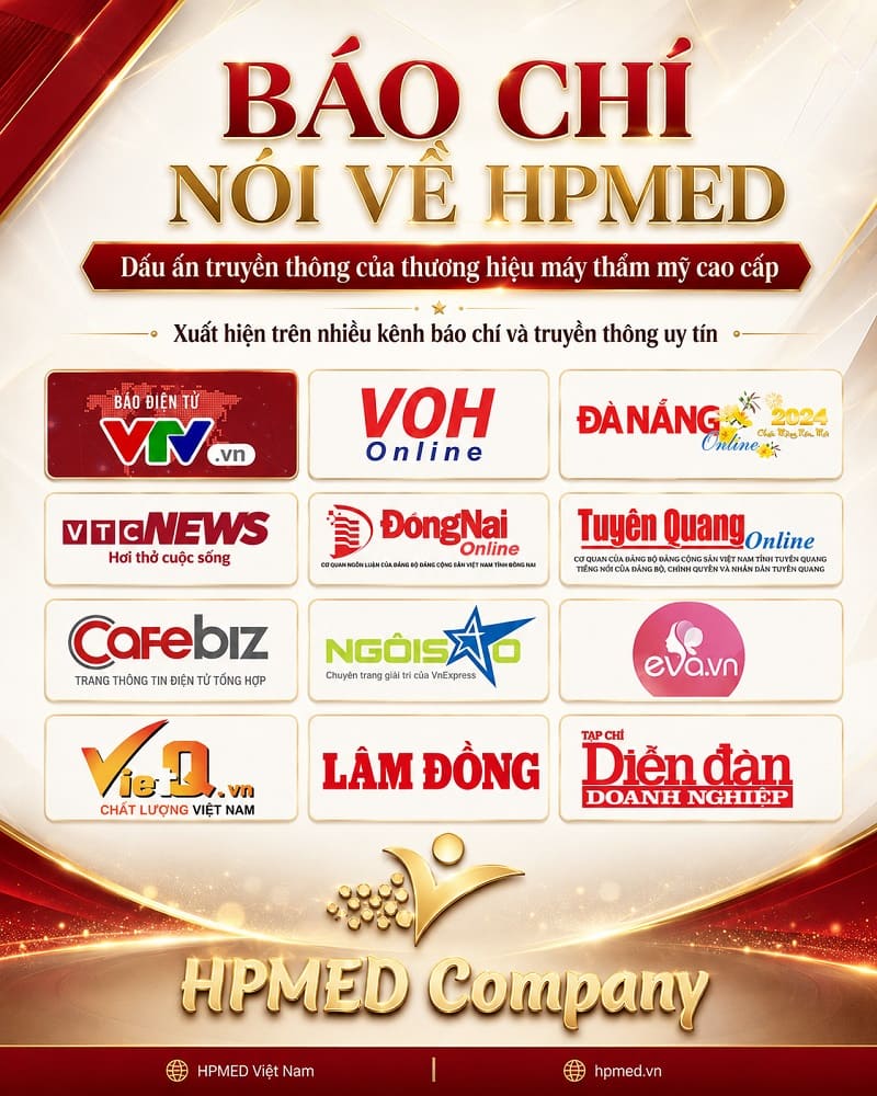 Báo Chí Nói Về HPMED 1 HPMED Việt Nam nhận được sự đánh giá cao từ các cơ quan báo chí uy tín về chất lượng thiết bị spa