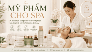 mỹ phẩm cho spa chuyên nghiệp