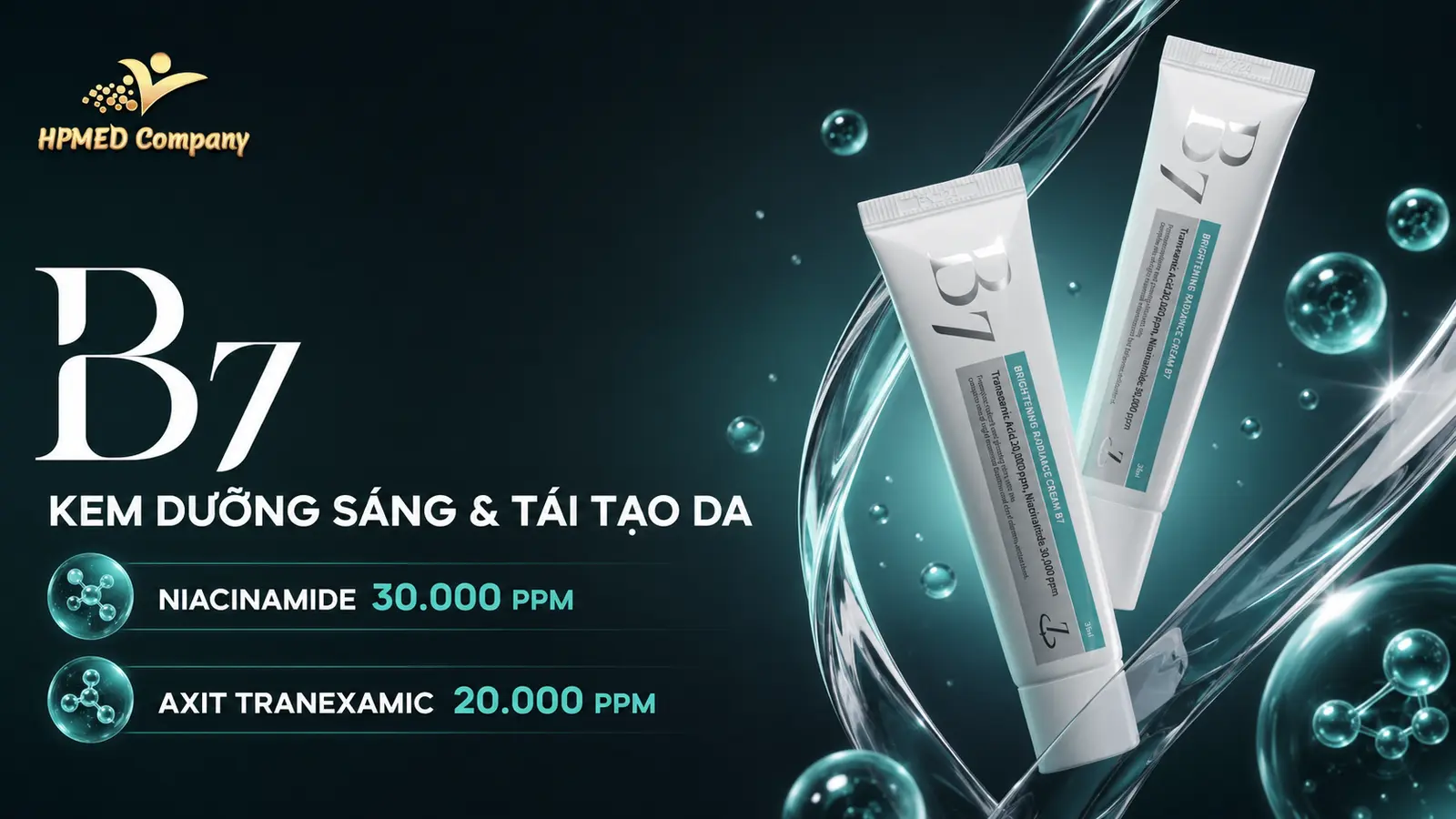 Kem dưỡng sáng và tái tạo da B7 với Niacinamide 30.000 PPM và Axit Tranexamic 20.000 PPM