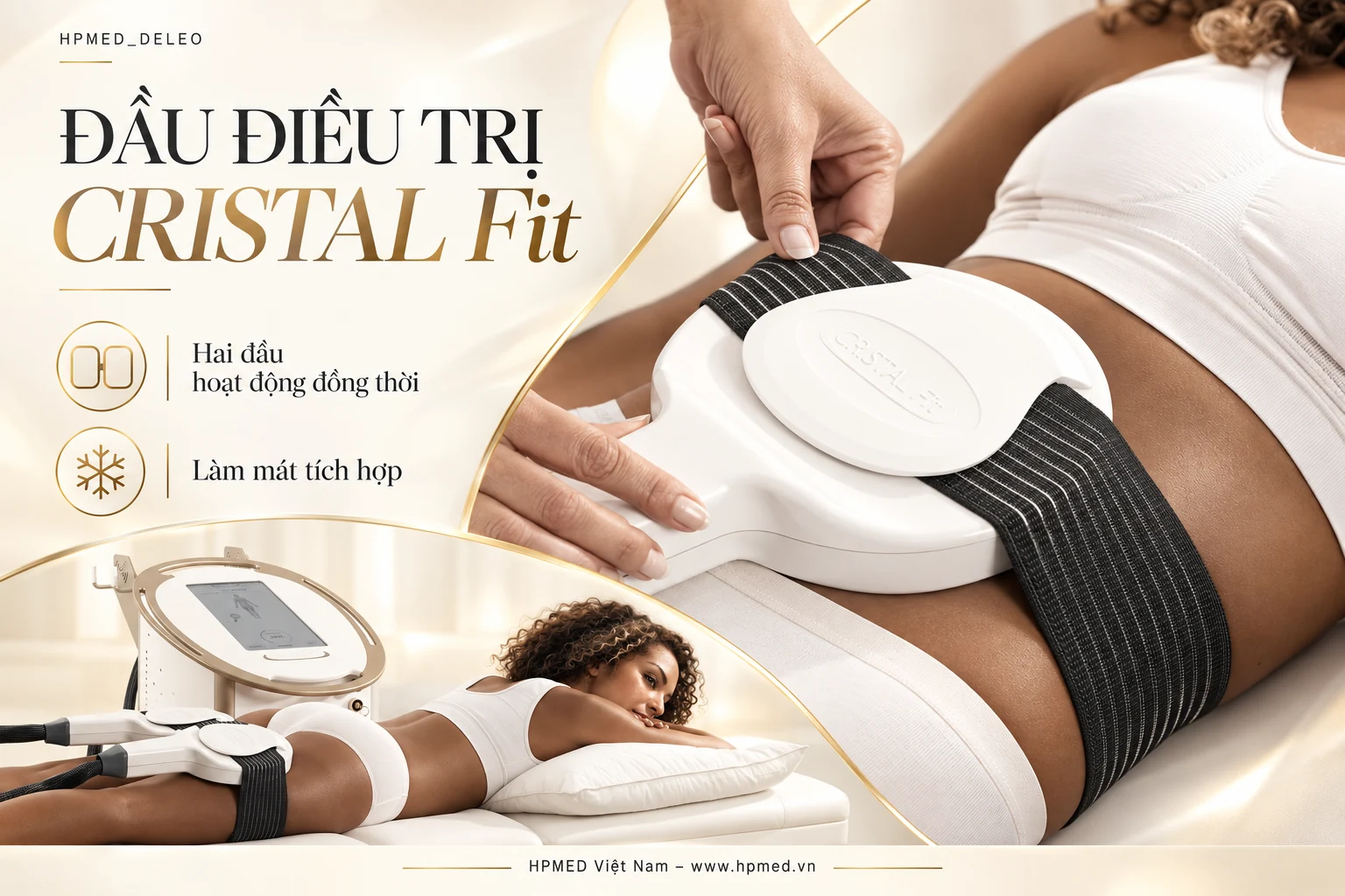 CRISTAL Fit Deleo: Công nghệ HI-EMMS hỗ trợ săn chắc cơ 2 Cận cảnh đầu điều trị CRISTAL Fit với đai cố định và minh họa hai đầu hoạt động đồng thời